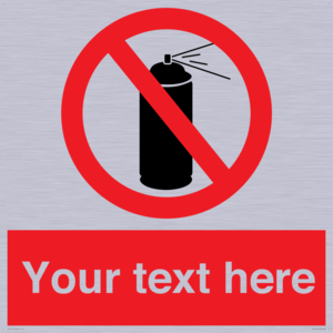 Custom prohibition no aerosol